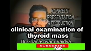 clinical examination of thyroid massmass critical aetcm [upl. by Nauqan645]