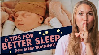 6 Tips for Better Sleep With NO Sleep Training  Wake Windows Short Naps Sleep Schedules [upl. by Grenier]