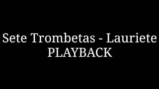 Sete Trombetas  Lauriete  PLAYBACK [upl. by Attennod]