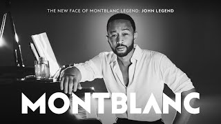 Montblanc l John Legend Joins The Montblanc Family for Legend [upl. by Jaime]