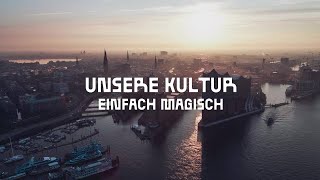 Hamburgs Kultur  einfach magisch Neuer Film stellt die Vielfalt der Kulturstadt Hamburg vor [upl. by Haliek]