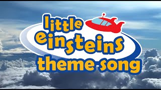 Liitle Einsteins Theme Song Lyric Video [upl. by Lamarre]