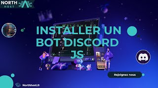 Tuto  Héberger un Bot Discordjs sur Northhost [upl. by Yliab]