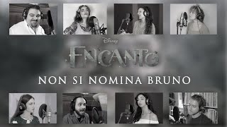 COVER  ITA Encanto  Non Si Nomina Bruno A Cappella 2° Anniversario [upl. by Analahs]