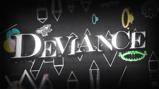 Deviance Updated layout showcase Top 50 [upl. by Noroj]