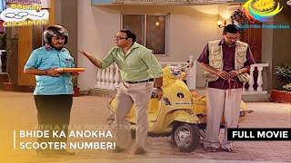 Bhide Ka Anokha Scooter Number I FULL MOVIE  Taarak Mehta Ka Ooltah Chashmah Ep 1617 to 1620 [upl. by Marj]