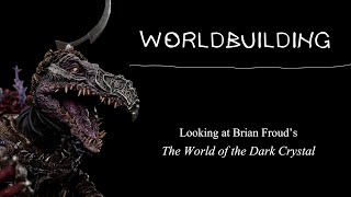 THE DARK CRYSTAL World building amp Brian Froud [upl. by Tirb]