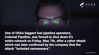 Colonial Pipeline Hack Explained  Safe Security [upl. by Eyaj]