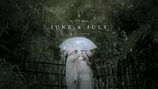 June and July  The Pre Wedding [upl. by Lyrej]