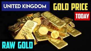 Gold Price in UNITED KINGDOM Today Current Rates of Raw Gold 22 October 2024 [upl. by Nylia374]