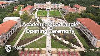 Academic Quadrangle Opening Ceremony [upl. by Ardnekat]