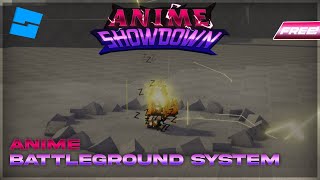 Roblox  Anime GameBattleground System  ANIME SHOWDOWN  FREE [upl. by Cho]