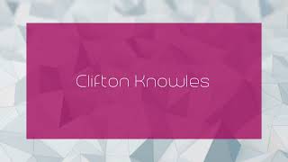 Clifton Knowles  appearance [upl. by Atilrep]