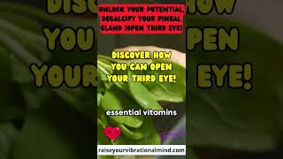 Decalcify Your Pineal Gland Naturally [upl. by Yeldua]