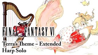 Relaxing FFVI Music • Terras Theme Harp [upl. by Neih49]