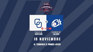 Yaquis vs Charros  16 Noviembre Juego 2 LAMP 24 25 [upl. by Elaynad]