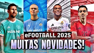 EFOOTBALL 2025  MUITAS NOVIDADES MASTER LEAGUE LICENÇAS OPTION FILE amp MAIS [upl. by Yelac]