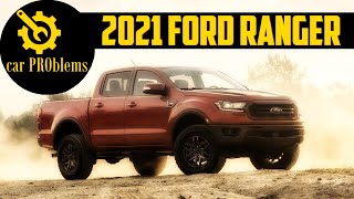 2021 Ford Ranger Problems Recalls and Reliability Should you buy it [upl. by Eletnahs]