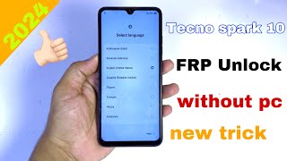 Tecno Spark 10 FRP Bypass without pc android 13  Tecno Spark 10 FRP Unlock 2024 [upl. by Sukramed]