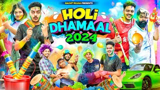 HOLI DHAMAAL 2024  Rachit Rojha [upl. by Gemoets]