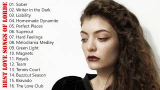 Lorde Greatest Hits Full Album Playlist  The Very Best of Lorde [upl. by Meehyrb680]