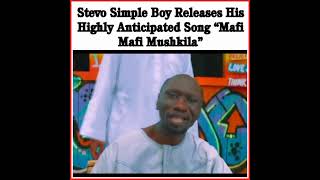 Kenyan Top Rapper Stivo Simple Boy Has released a new banger quotMafi Mafi Mushkilaquot [upl. by Elockcin]