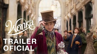 WONKA  Tráiler Oficial  Subtitulado [upl. by Mcnutt]