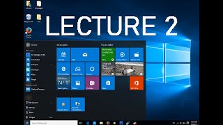 Lecture 7 Windows 10 Part 2 [upl. by Zebada]