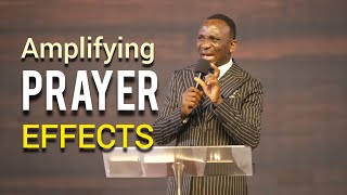 AMPLIFYING PRAYER EFFECTS BY PASTOR DR PAUL ENENCHE [upl. by Karlotte]