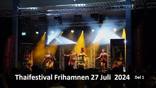 Thaifestival Eriksberg 27 Juli 2024 del 1 [upl. by Sugna]