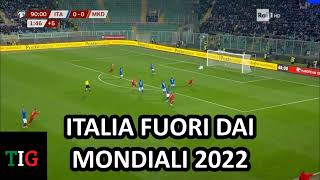 ITALIA VS MACEDONIA DEL NORD 01  GOL AL 92° MINUTO ITALIA FUORI DAL MONDIALE 2022 [upl. by Lehplar692]