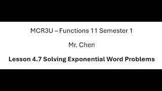 MCR3U  2024 Semester 1 Lesson 47 Exponential Word Problems [upl. by Eelloh]