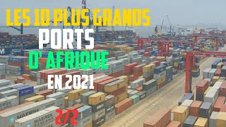 Top 10 des plus grands ports d’Afrique en 2021 22 [upl. by Rabma]