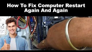 How to fix Computer Restarting again and again Sai Computer [upl. by Thema]