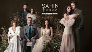 Şahin Tepesi  İlk Tanıtım [upl. by Niak]