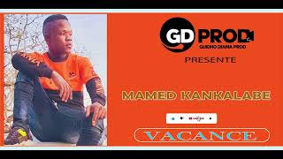 Mamed kankalabé Vacance 2023 [upl. by Sualocin444]