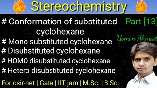 Conformation of substituted cyclohexaneMono substitutedDisubstitutedHOMOHETEROPart 13 [upl. by Nylcoj]