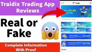 Traidix Trading App Real or Fake  Traidix Trading Platform Review  Withdrawal Problem [upl. by Ahsiekyt]