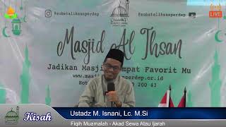 Fiqih Muamalah  Akad Sewa Atau Ijarah M Isnani LC MSi [upl. by Jasmine340]