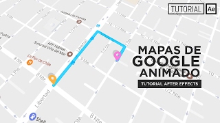 Mapas Animado Google Maps  Tutorial After Effects Español [upl. by Laureen]