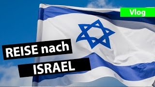 Reise nach ISRAEL Vlog [upl. by Annayek]