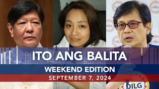 UNTV Ito Ang Balita Weekend Edition  Sept 7 2024 [upl. by Esiole]