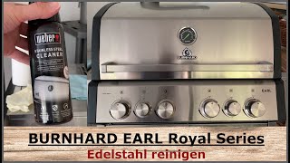 BURNHARD EARL Royal Series Gasgrill  Edelstahl reinigen Anleitung amp Test [upl. by Ellenrahc901]