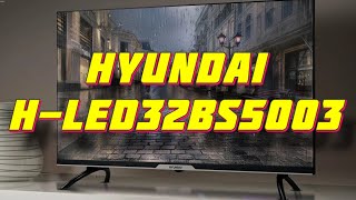 Телевизор Hyundai 32 HLED32BS5003 [upl. by Whorton]