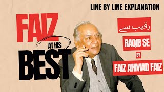 When Faiz fell in love  Explaining Raqib Se By Faiz Ahmad Faiz [upl. by Yerkovich822]