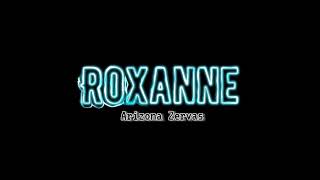 Arizona Zervas  Roxanne ExtendedLoop Chorus [upl. by Levina]