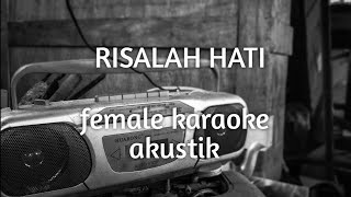 risalah hati female karaoke akustik [upl. by Ximenez]