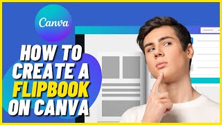 How To Create a Flipbook on Canva Step by Step for Beginners [upl. by Zaragoza]