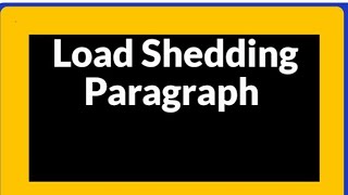 Load Shedding Paragraph englishwithazim [upl. by Nyvrem]