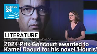 2024 Prix Goncourt awarded to Kamel Daoud for his novel Houris • FRANCE 24 English [upl. by Dumah]